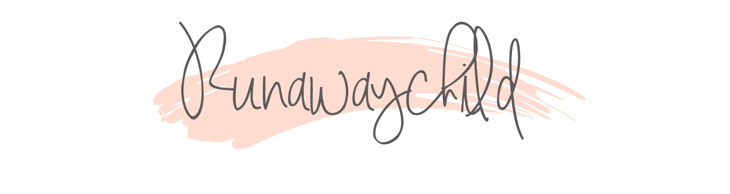 Runawaychild Blog